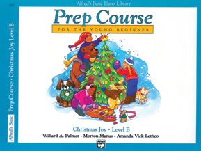 Alfred's Basic Piano Prep Course : Christmas Joy! Book B [Piano]