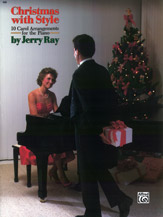 Alfred  Ray, Jerry  Christmas with Style: 10 Carol Arrangements (Early Advanced/Advanced)