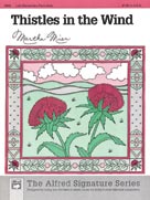 Alfred Mier   Thistles in the Wind - Piano Solo Sheet