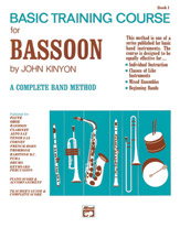 Alfred Kinyon   Basic Training Course Book 1 - Bassoon