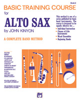 Alfred Kinyon   Basic Training Course Book 2 - Alto Saxophone
