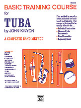 Alfred Kinyon   Basic Training Course Book 2 - Tuba