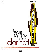 Learn to Play the Clarinet! Book 1 -