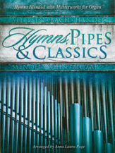Hymns Pipes & Classics [Organ]