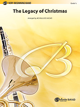 The Legacy Of Christmas - Band Arrangement