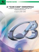 A "can Can" Christmas - Band Arrangement