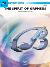 The Spirit Of Orpheus (A Sinfonian Celebration) - Band Arrangement