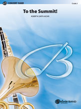 To The Summit! (Strive For The Highest) - Band Arrangement