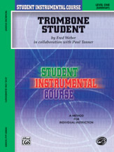 Alfred Weber/tanner           Student Instrumental Course - Trombone Student Level 1 - Trombone