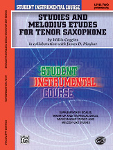 Student Instrumental Course: Studies and Melodious Etudes for Tenor Saxophone, Level II [Saxophone]