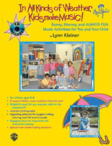 In All Kinds of Weather, Kids Make Music (Book & CD) - Parent/Child Edition