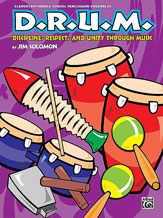 D.R.U.M.: Discipline, Respect, and Unity Through Music -