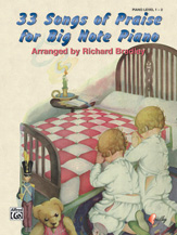 33 Songs of Praise for Big Note Piano [Piano]