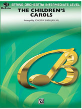 The Children's Carols - String Orchestra Arrangement