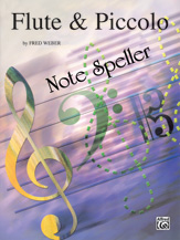 Flute and Piccolo Note Speller [Flute & Piccolo]