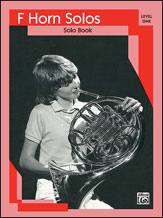 Alfred Lenard Smith; Philip   French Horn Solos Volume 1 - Solo Book