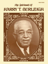 The Spirituals of Harry T. Burleigh [Voice] High Voice