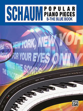 John W Schaum Popular Piano Pieces B The Blue Book PIANO MTH