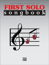 First Solo Songbook for E-flat Alto or Baritone Saxophone