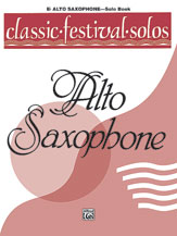 Alfred    Classic Festival Solos for Alto Saxophone Volume 1 - Solo Book