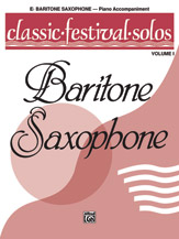 Alfred    Classic Festival Solos for Baritone Sax Volume 1 - Piano Accompaniment