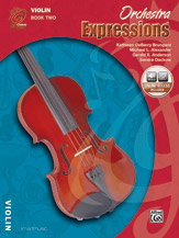 Orchestra Expressions , Book Two: Student Edition [Violin]