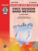 First Division Band Method, Part 1 Bb Clarinet