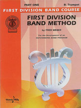 First Division Band Method, Part 1 Trumpet