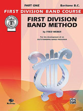 First Division Band Method, Part 1 Baritone BC