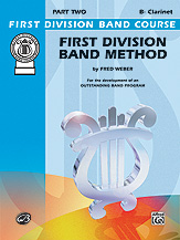 First Division Band Method, Part 2 [B-Flat Clarinet]