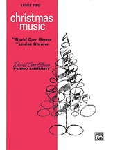Warner Brothers  David Carr Glover; L  Glover Christmas Music Level 2