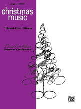Warner Brothers  David Carr Glover; L  Glover Christmas Music Level 3