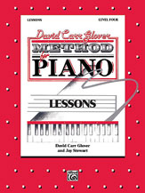 David Carr Glover Method for Piano, Lesson Book Level 4; AL00FDL01021