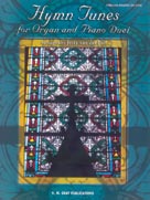 Hymn Tunes for Organ and Piano Duet [Organ Ensemble] -