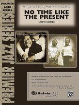 No Time Like The Present - Jazz Arrangement