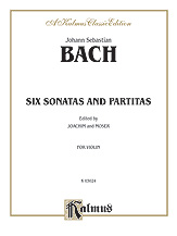 Six Sonatas and Partitas [Violin]