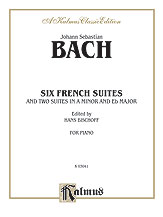 Six French Suites (and Two Suites in A Minor and Eb Major) Piano Solo