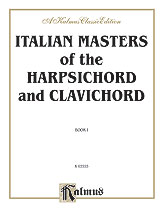 Italian Masters Of The Harpsichord & Clavichord 1 by Corelli Arcangelo for Harpsichord