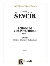 School of Violin Technics, Op. 1, Volume III [Violin]