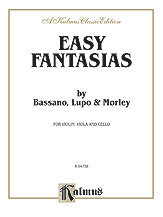 Easy Fantasias for Three Violas (Works by Bassano, Lupo, and Morley) [String Trio]