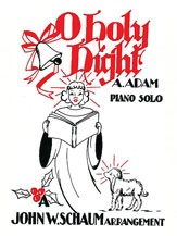 Warner Brothers Adam,Adolphe Charles John W. Schaum  O Holy Night (with words) in C Major, 3/4 time signature - Piano Solo Sheet
