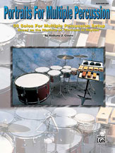 Portraits For Multiple Percussion by Cirone Anthony J - Advanced - for Multi-Percussion
