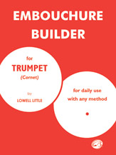 The Embouchure Builder [Trumpet] Book