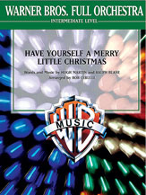 Have Yourself A Merry Little Christmas - Full Orchestra Arrangement
