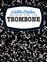 Alfred Beeler W Walter Beeler Method for Trombone Book 2