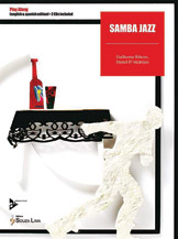 Samba Jazz by Ribeiro and d'Alcantar for Jazz Instr