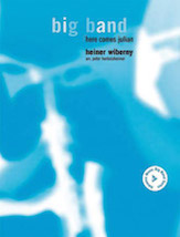Here Comes Julian by Wiberny Heiner for Jazz Ensemble