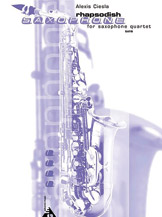 Rhapsodish by Ciesla Alexis for Saxophone Quartet
