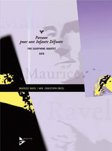 Pavane Pour Une Infante Defunte by Ravel Maurice - Enzel Christoph - for Saxophone Quartet