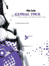 Global Tour by Curtis Mike for Saxophone Quartet